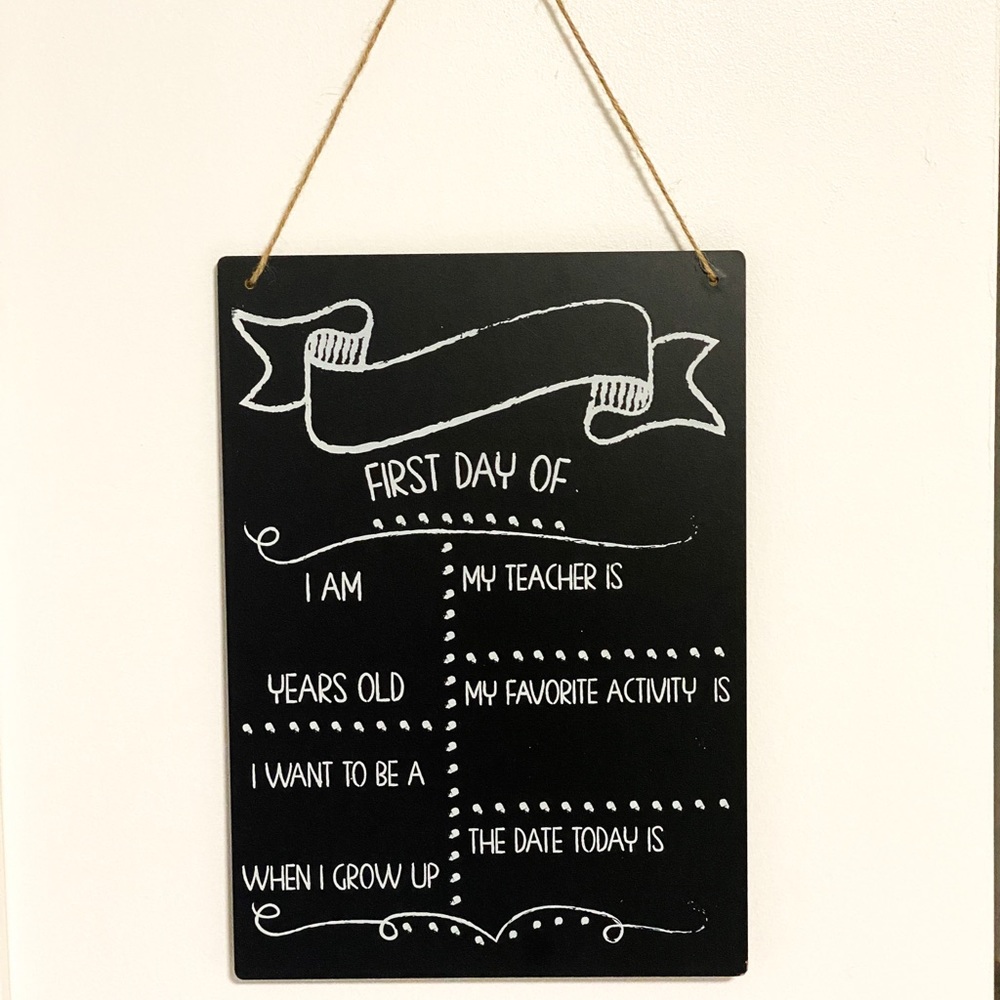 First Day Of School Chalkboard Sign